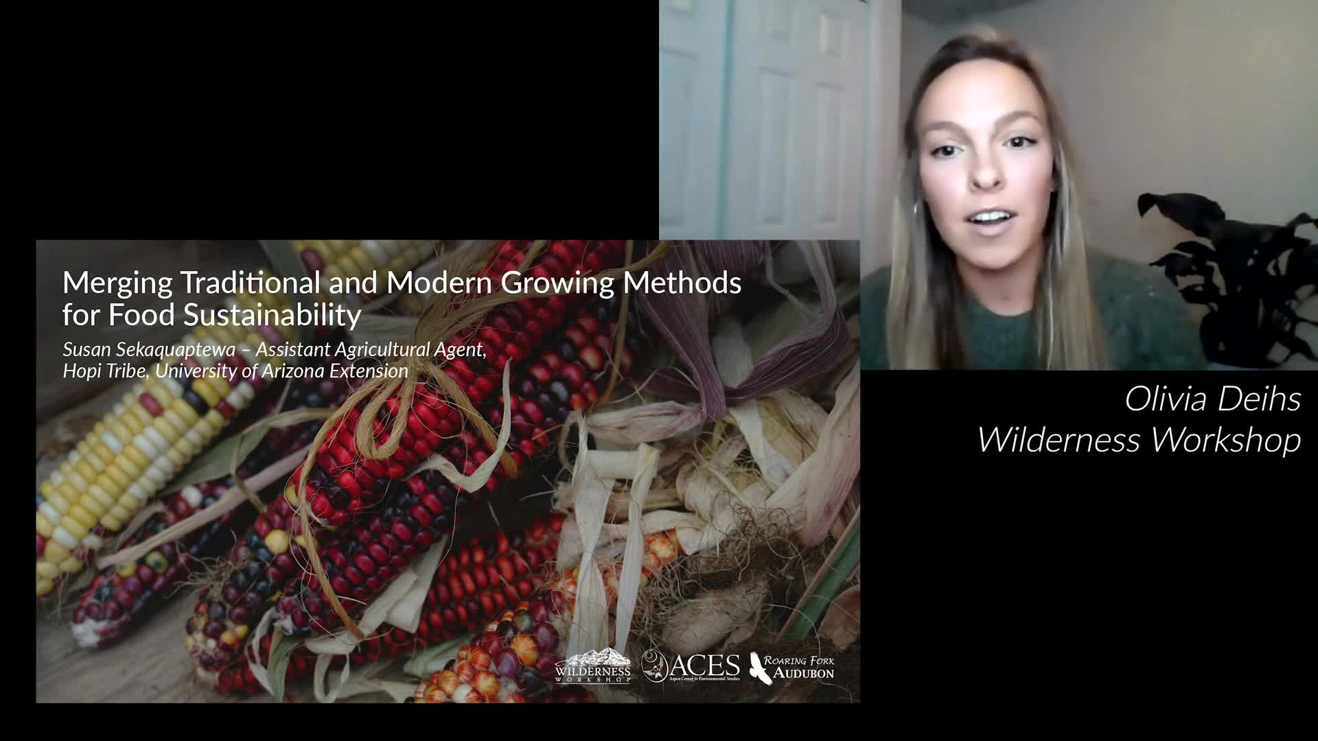 Wilderness Workshop Naturalist Nights - Merging Traditional and Modern Growing Methods for Food Sustainability